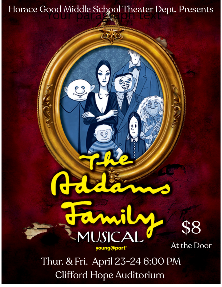 Horace Good to present ‘The Addams Family’ musical with performances today, Friday