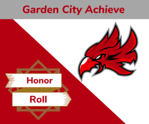 Garden City Achieve spring honor roll