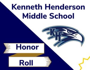 Kenneth Henderson Middle School spring honor roll